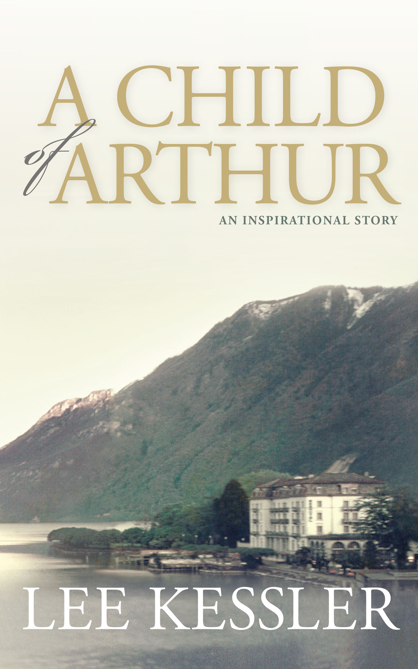 A Child of Arthur Novel