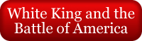 Order White King and the Battle of America